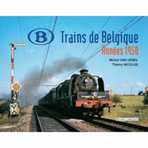 Trains de Belgique - Années 1950