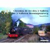 Chemin de fer des 3 Vallées