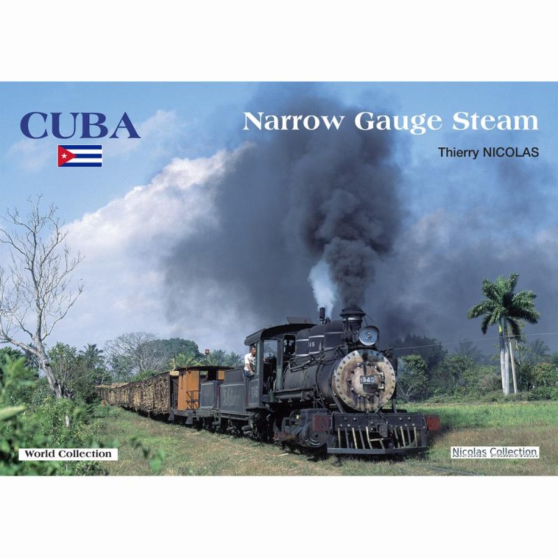 Cuba, vol. 2, Narrow Gauge Steam