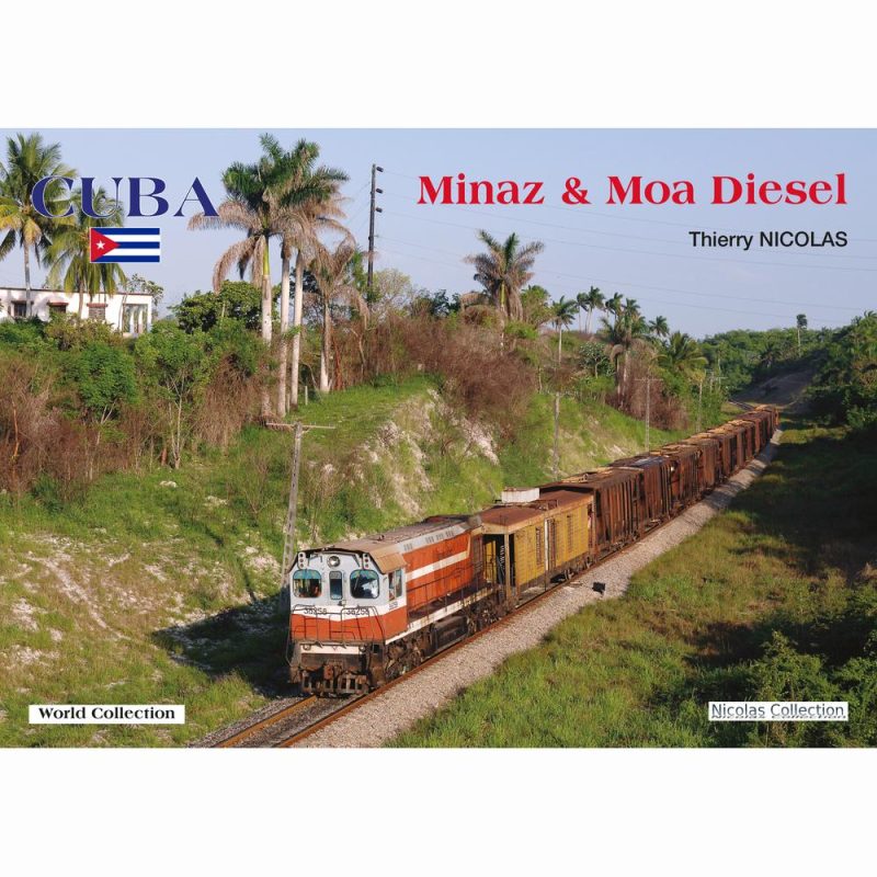 Cuba, vol. 5, Minaz & Moa Diesel
