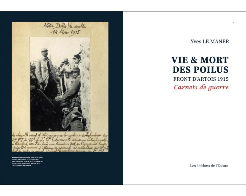 Vie et mort des Poilus, front d’Artois 1915, carnets de guerre