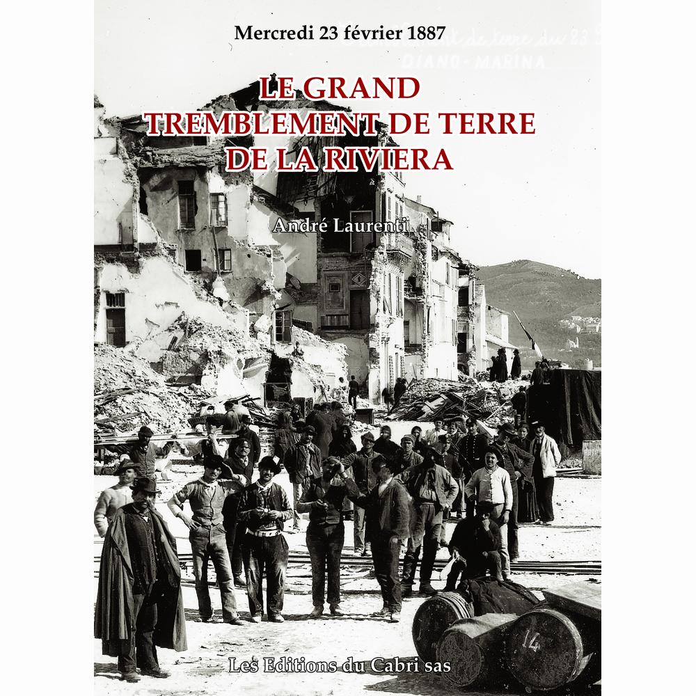 Le grand tremblement de terre de la Riviera