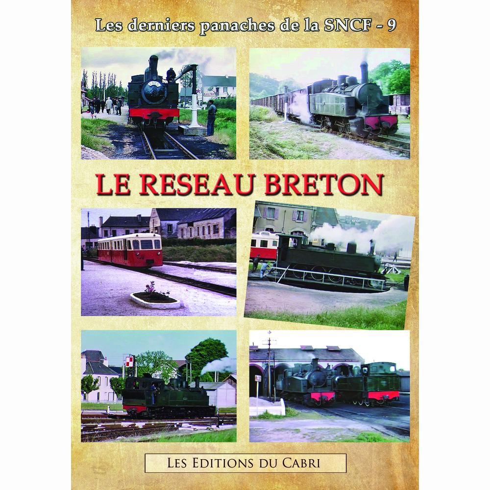 DVD Les derniers panaches de la SNCF n°9 : Le réseau breton